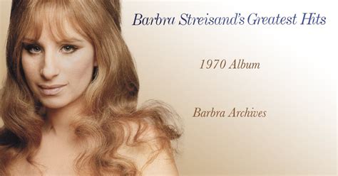 barbra archives barbra streisand s greatest hits album 1970