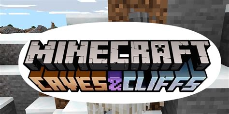 Minecrafts Caves And Cliffs Update Release Dates And Why They Were Split