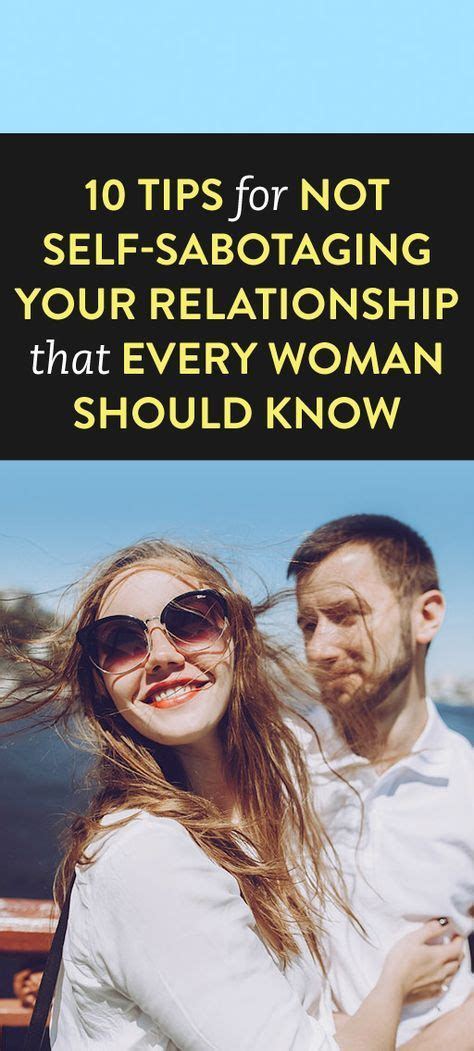 10 tips for not sabotaging your relationship that every person should know relationship
