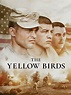The Yellow Birds: Trailer 1 - Trailers & Videos - Rotten Tomatoes