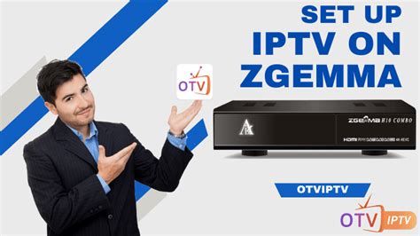 Guide Unlocking Iptv On Zgemma Simple Setup Instructions Iptv Sat