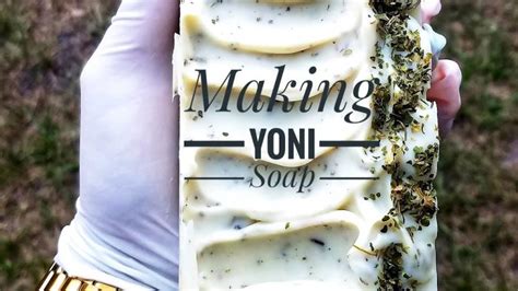 How To Make Yoni Soap Recipe Best Yoni Oil Ingredients