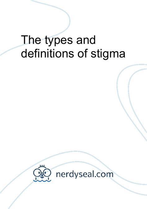 The Types And Definitions Of Stigma 1730 Words Nerdyseal