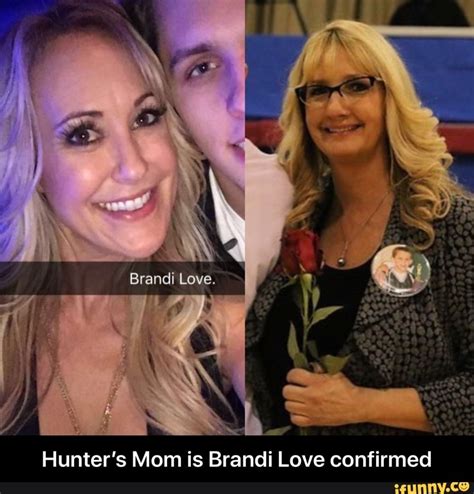 hunter s mom is brandi love confirmed hunter s mom is brandi love confirmed