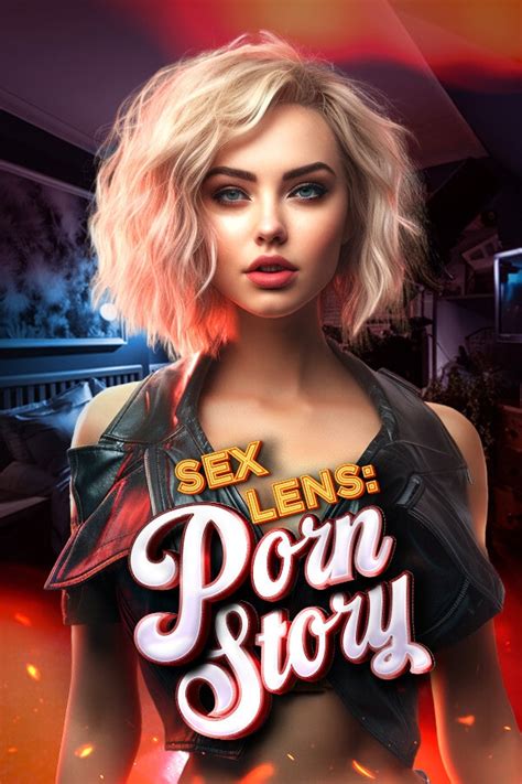 Sex Lens A Porn Story Free Download Repacklab