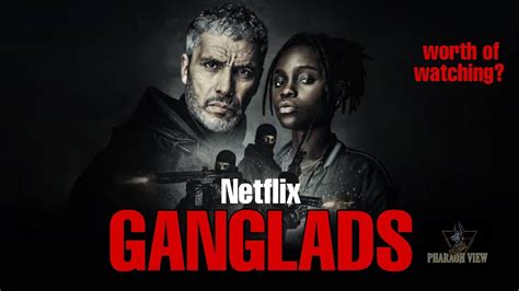 Netflix Ganglands Review Braqueurs La Serie By Pharaoh View Youtube