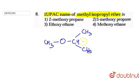 Choose from 500 different sets of flashcards about iupac naming on quizlet. IUPAC name of methyl isopropyl ether is - YouTube