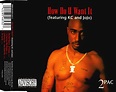 2Pac Featuring KC And JoJo – How Do U Want It (1996, CD) - Discogs
