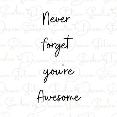 Dont Forget Youre Awesome Svg Digital Download Eps Etsy