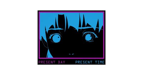 Present Day Present Time Lain Poster Zazzle