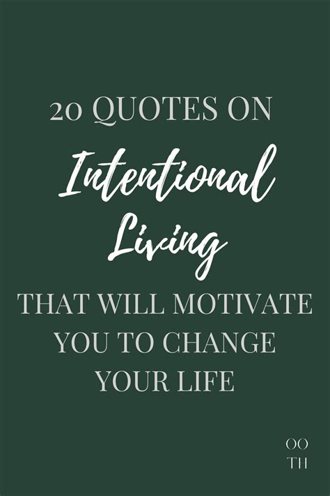 20 Intentional Living Quotes That Will Change Your Life Out Of The Habit