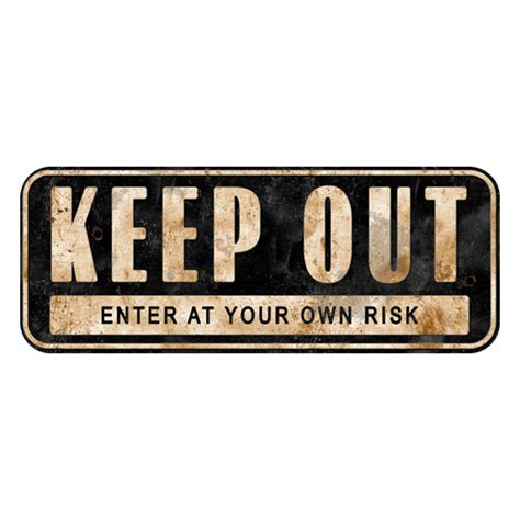Vinilo Decorativo Keep Out Enter At Your Own Risk TeleAdhesivo Com