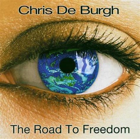 Road To Freedom Chris De Burgh Cd Album Muziek