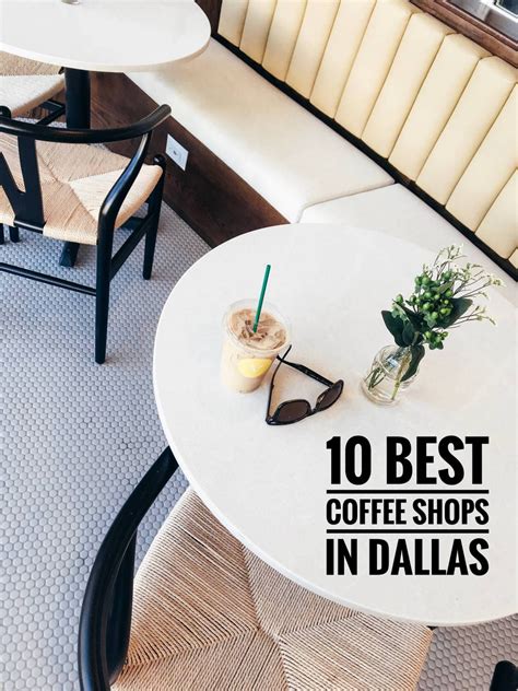 My 10 Favorite Coffee Shops In Dallas Best Coffee Shop Coffee Shops