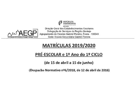 Edital De Matrículas 2019 20 Pré Escolar E 1º Ano Do 1º Ciclo Aegp Agrupamento De Escolas