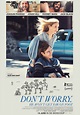 Don't Worry, He Won't Get Far on Foot Movie Poster (#3 of 5) - IMP Awards