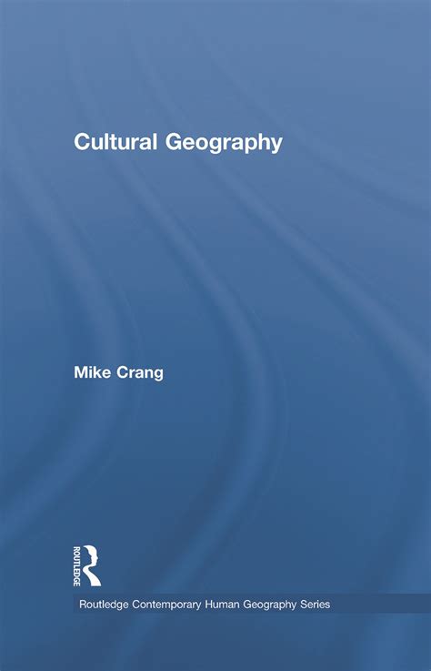 Cultural Geography 1st Edition Mike Crang Routledge Book