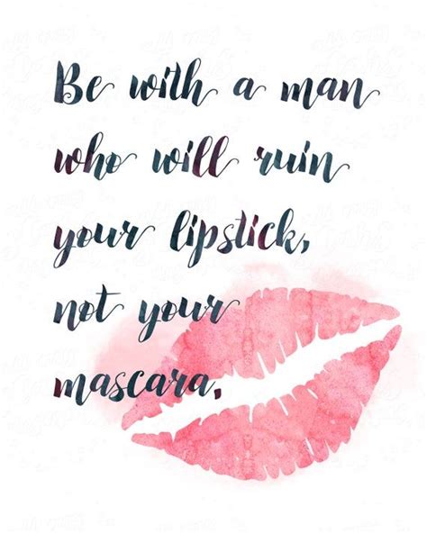 Ruin Your Lipstick Not Your Mascara 8x10 Printable Love Art Etsy In