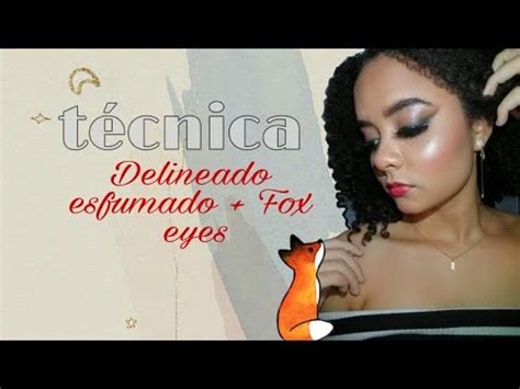 Delineado Esfumado Fox Eyes Passo A Passo Tammi Cruz YouTube