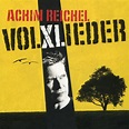 Volxlieder, Achim Reichel - Qobuz