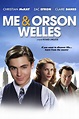 Me & Orson Welles wiki, synopsis, reviews, watch and download