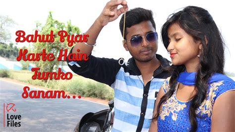 Bahut Pyar Karte Hain Tumko Sanam By Rahul Jain Sad Love Story Tamosha By Love Files Youtube