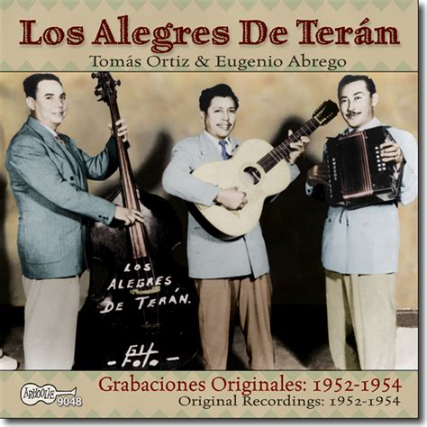 Los Alegres De Teran Original Recordings 1952 1954 Cd 9048 Down