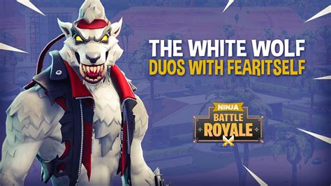 The White Wolf Fortnite Battle Royale Gameplay Ninja And Fearitself