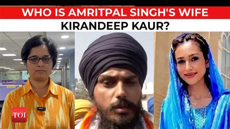 Amritpal Singhs Wife Who Is Kirandeep Kaur Amritpal Singhs Wife Why Police Is Questioning