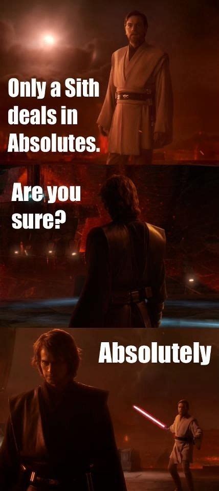 Star Wars Meme Star Wars Quotes Star Wars Facts Obi Wan Sith Fan
