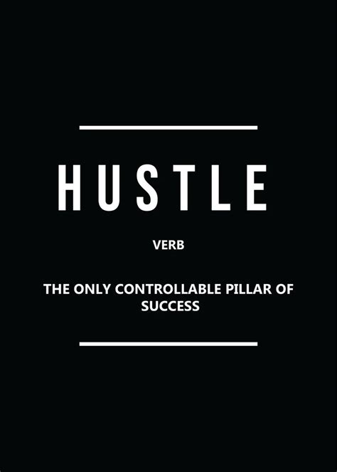Hustle Poster By Artninja Displate In 2021 Inspirational Words