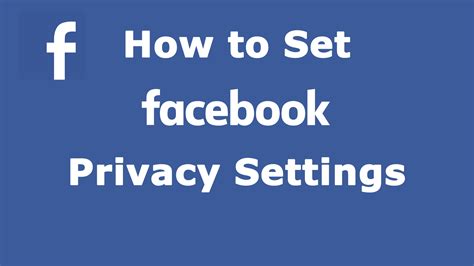 How To Set Facebook Privacy Settings