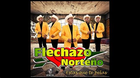 Flechazo Norteño El Perro Bailarin 2017 Youtube