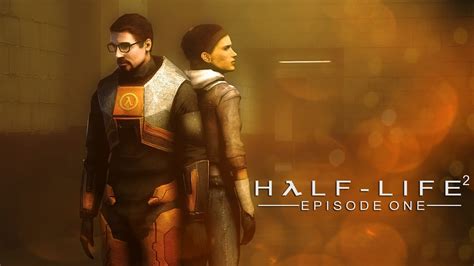 Half Life 2 Episode One 1 серия Youtube