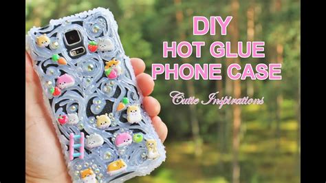 diy hot glue phone case diy tutorial youtube