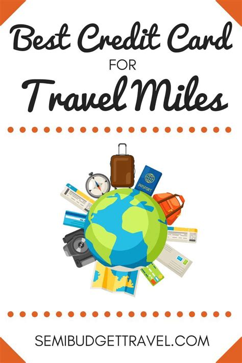 1 mile per dollar spent on everything else. Best Credit Card for Travel Miles | Best credit cards ...