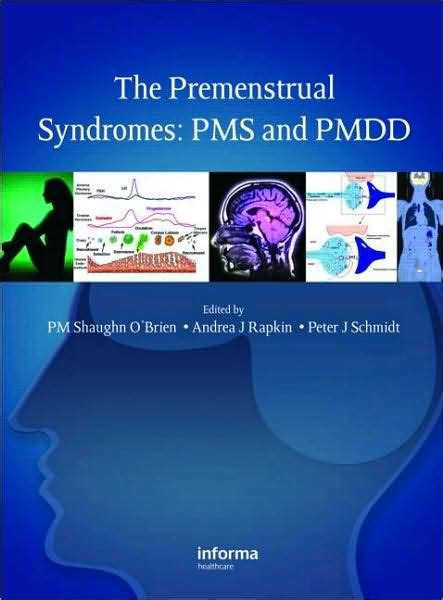 The Premenstrual Syndromes Pms And Pmdd Edition By P M Shaughn O