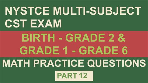 Practice Test 1 Nystce Multi Subject Cst Part 12 Math Youtube