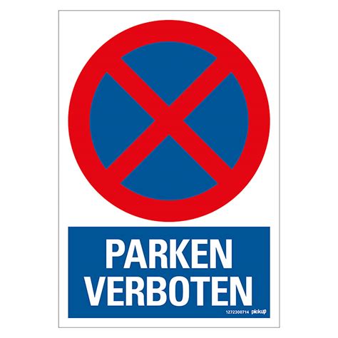 Mit dem parken verboten schild weisen sie potentielle falschparker unmissverständlich darauf hin, dass unberechtigt. Pickup Verbotsschild (Motiv: Parken verboten, L x B: 23 x ...