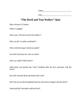 Tom and his wife are very stingy—so stingy that they even cheat each other. The Devil and Tom Walker Quiz by Shirley Spalding | Teachers Pay Teachers