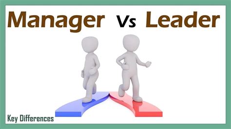 Manager Vs Leader Difference Between Them With Definition And Comparison