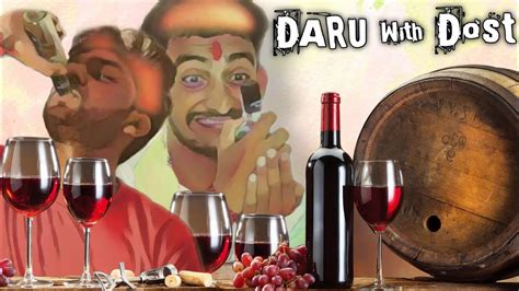 Daru With Dost Types Of Drinkers Guys After Drinking Daru Daru