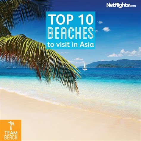 Top 10 Beaches To Visit In Asia Netflights Blog