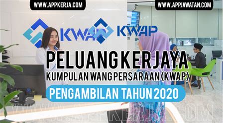 Jawatan Kosong di Kumpulan Wang Persaraan (KWAP) - APPJAWATAN MALAYSIA