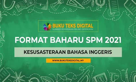 Maybe you would like to learn more about one of these? Format Baharu SPM 2021 : Kesusasteraan Bahasa Inggeris