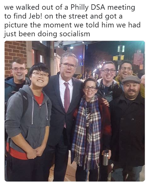 Socialist Picture With Jeb Comrade Jeb Know Your Meme