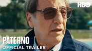 Paterno (2018) Official Trailer ft. Al Pacino | HBO - YouTube
