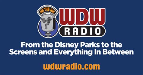 Wdw Radio Disney Parks Movies And More Wdw Radio
