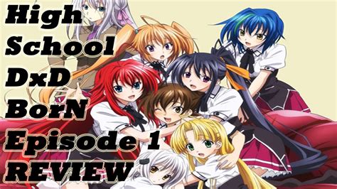 High School Dxd Born Episode 1 Discussion And Review Youtube