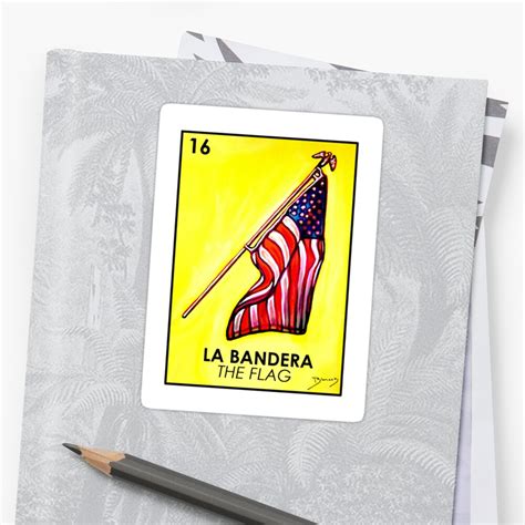 La Bandera The Flag Loteria Sticker By Davidblancas Redbubble